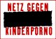[NetzGegenKinderporno.]